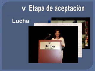 Etapa de aceptación Lucha v 