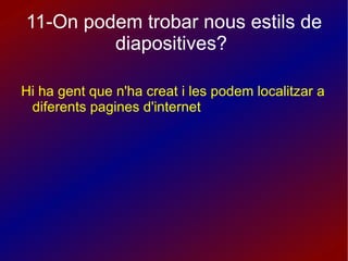 -Esquema: En aquest mode es pot introduïr els encapçaaments de cada diapositiva apart d' ordenar les diapositives.  