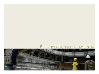 ¿Qué es un proyecto?