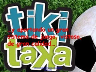 …y aportando un gran
sistema de juego, vistoso,
de gran calidad…
http://www.garciafantumblr.com/Cargando
con la peña
 