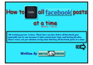 How to delete all facebook posts at a time