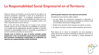 La Responsabilidad Social Empresarial en el Territorio
Todos los actores son invitados a ser parte activa de una región o ...
