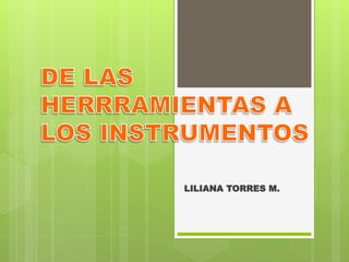 LILIANA TORRES M.
 