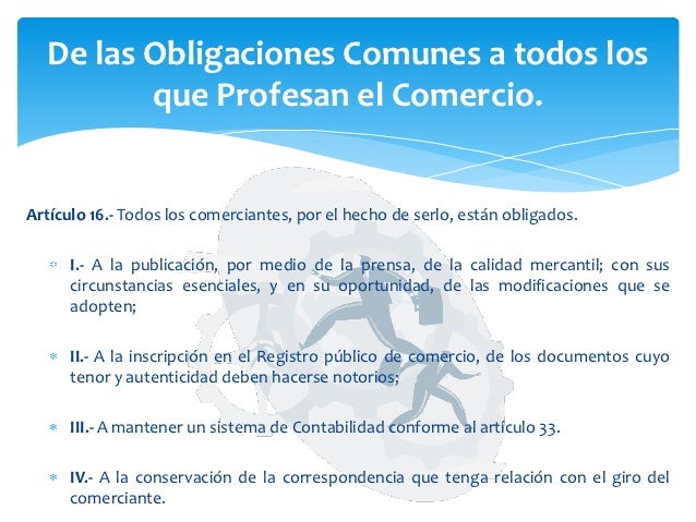Obligaciones Comunes A Todos Los Que Profesan El Comercio Habitual