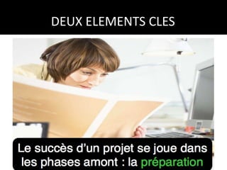 DEUX ELEMENTS CLES 
