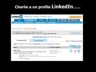 Charlie a un profile  LinkedIn …… 