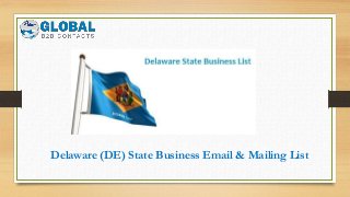 Delaware (DE) State Business Email & Mailing List
 