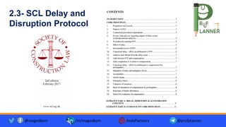 2.3- SCL Delay and
Disruption Protocol
@magedkom /in/magedkom ArabPlanners @profplanner
 