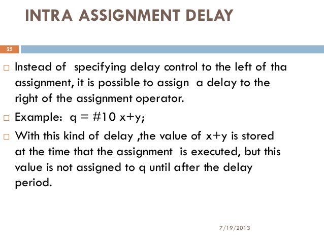 assign statement delay