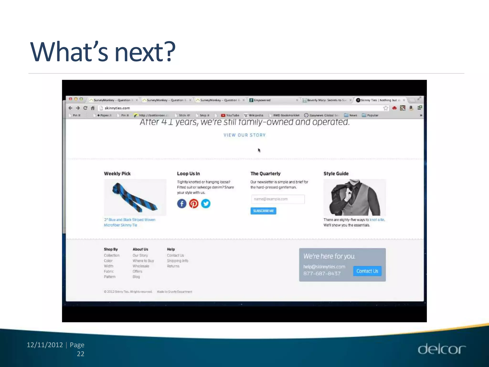 What’s next?




12/11/2012 | Page
               22
 