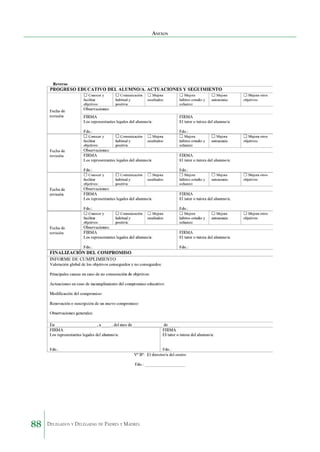 Anexos

88

Delegados y Delegadas de Padres y Madres.

 