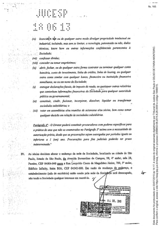 Paraconferirooriginal,acesseositehttps://esaj.tjsp.jus.br/esaj,informeoprocesso2099602-08.2015.8.26.0000ecódigo184B515.
Estedocumentofoiprotocoladoem03/07/2015às14:17,écópiadooriginalassinadodigitalmenteporTribunaldeJusticaSaoPauloeCELSODEFARIAMONTEIRO.
fls. 165
 