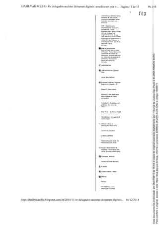 Paraconferirooriginal,acesseositehttps://esaj.tjsp.jus.br/esaj,informeoprocesso2099602-08.2015.8.26.0000ecódigo184B571.
Estedocumentofoiprotocoladoem06/07/2015às16:44,écópiadooriginalassinadodigitalmenteporTribunaldeJusticaSaoPauloeELIANARAMOSSATO.
fls. 315
 
