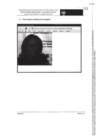 Paraconferirooriginal,acesseositehttps://esaj.tjsp.jus.br/esaj,informeoprocesso2099602-08.2015.8.26.0000ecódigo184B571.
Estedocumentofoiprotocoladoem06/07/2015às16:44,écópiadooriginalassinadodigitalmenteporTribunaldeJusticadeSaoPauloeELIANARAMOSSATO.
fls. 325
 