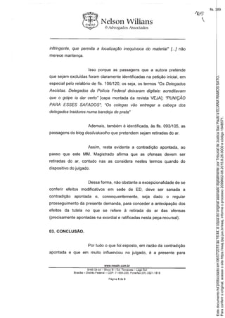Paraconferirooriginal,acesseositehttps://esaj.tjsp.jus.br/esaj,informeoprocesso2099602-08.2015.8.26.0000ecódigo184B571.
Estedocumentofoiprotocoladoem06/07/2015às16:44,écópiadooriginalassinadodigitalmenteporTribunaldeJusticaSaoPauloeELIANARAMOSSATO.
fls. 389
 
