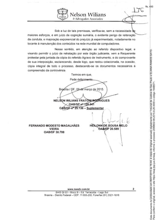Paraconferirooriginal,acesseositehttps://esaj.tjsp.jus.br/esaj,informeoprocesso2099602-08.2015.8.26.0000ecódigo184B571.
Estedocumentofoiprotocoladoem06/07/2015às16:44,écópiadooriginalassinadodigitalmenteporTribunaldeJusticadeSaoPauloeELIANARAMOSSATO.
fls. 400
 