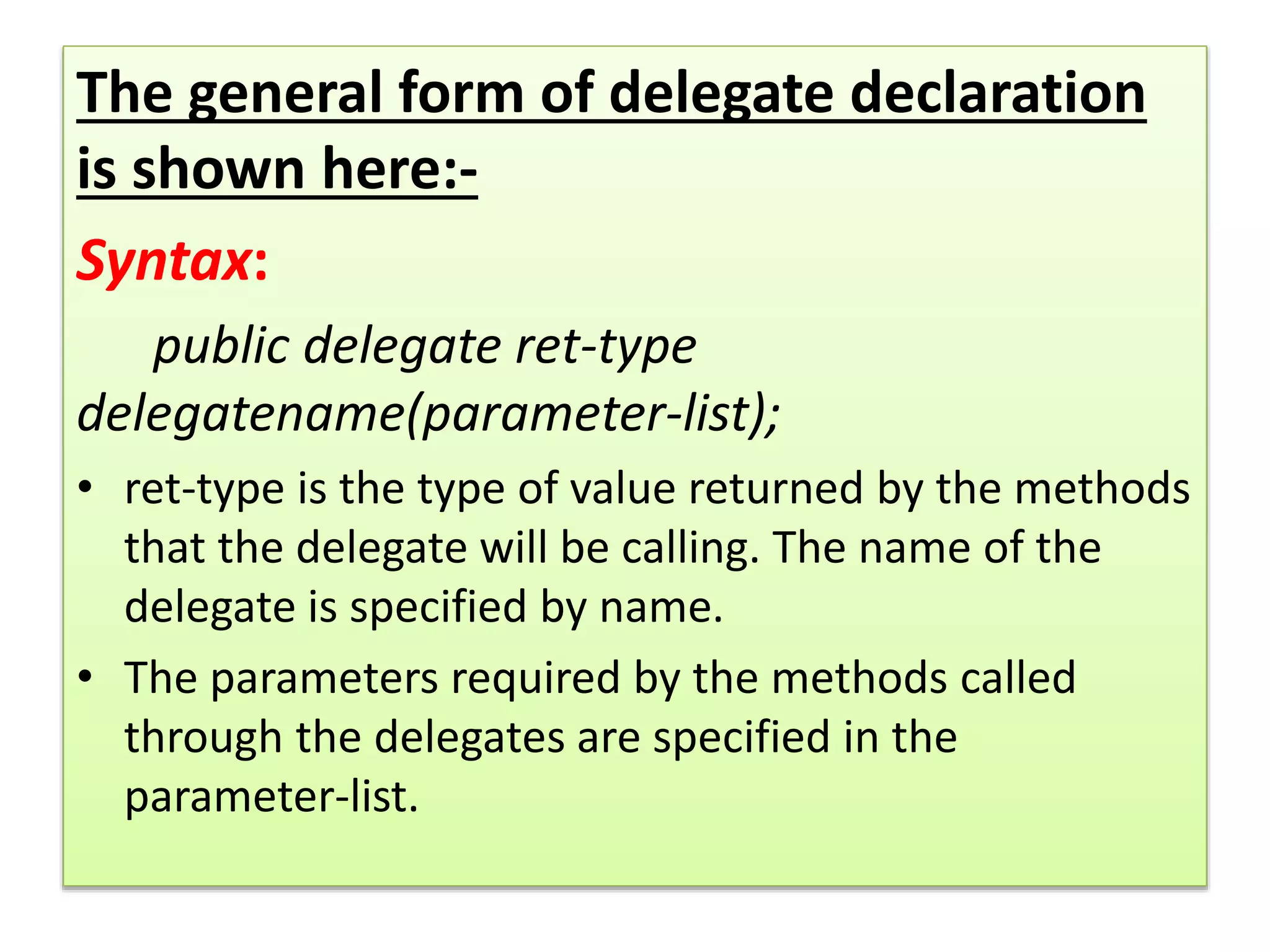 Explain Delegates step by step. | PPTX