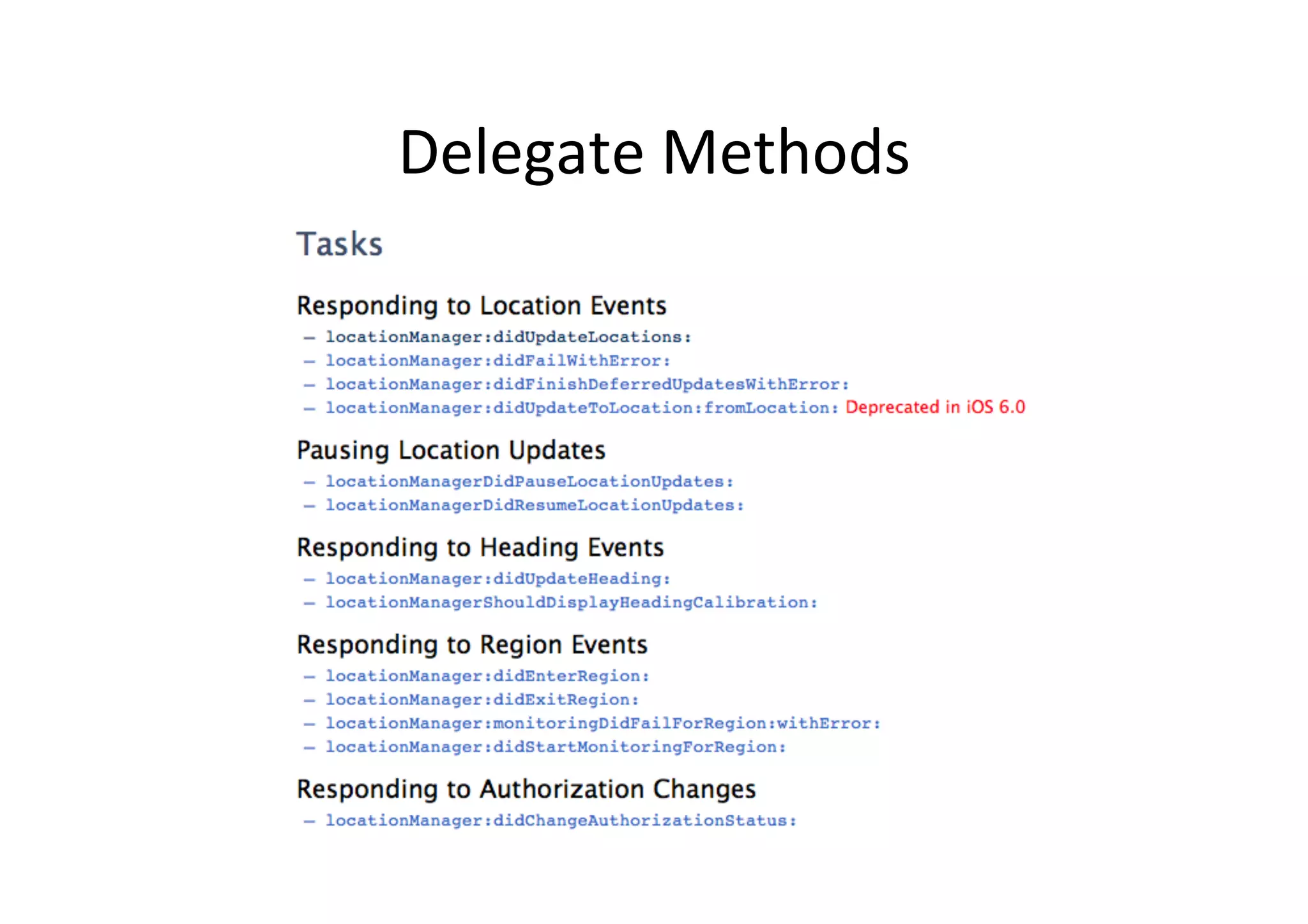Delegate	
  Methods	
  
 