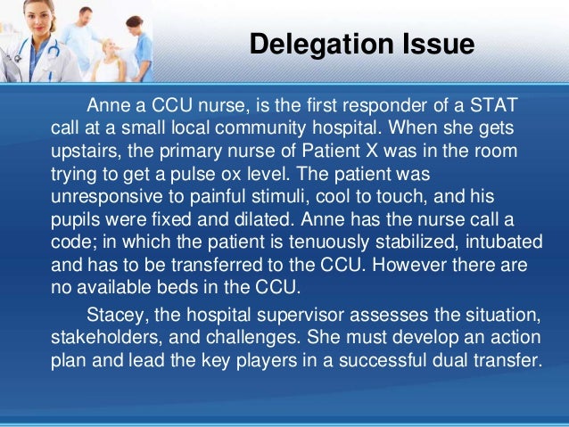 Delegation In Nursing Case Study Asta Edu Au