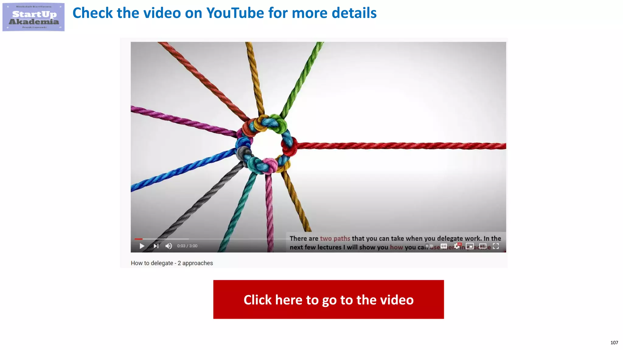 107
Check the video on YouTube for more details
Click here to go to the video
 