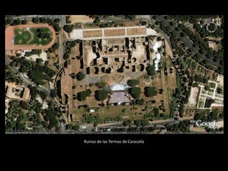 Ruinas de las Termas de Caracalla
 