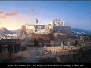Leo von Klenze (Alemania, 1784 - 1864); Reconstruction of the Acropolis and Areus Pagus in Athens, 1846.
 