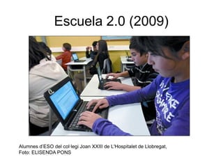 Escuela 2.0 (2009)




Alumnes d’ESO del col·legi Joan XXIII de L'Hospitalet de Llobregat,
Foto: ELISENDA PONS
 