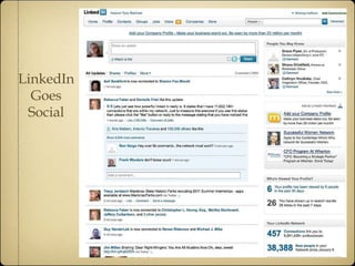 LinkedIn Goes  Social 