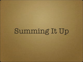 Summing It Up 