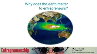 Why does the earth matter
to entrepreneurs?
 