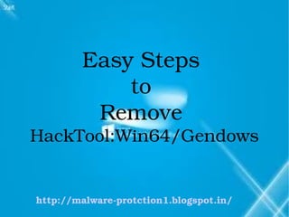 Easy Steps 
            to 
         Remove  
HackTool:Win64/Gendows


http://malware­protction1.blogspot.in/
   
 