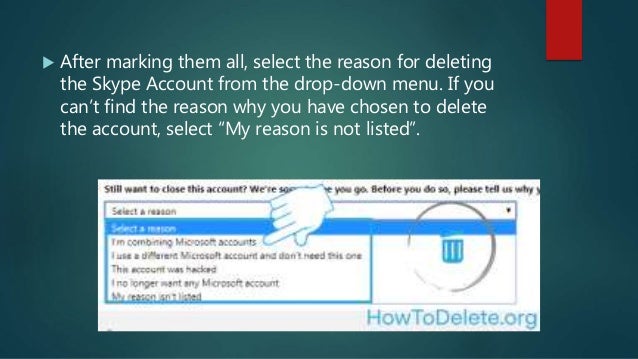 how to delete skype account not microsoft how to delete skype account not microsoft