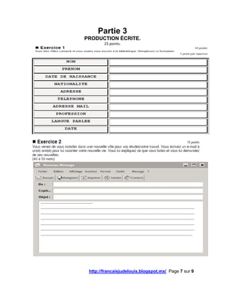 http://francaisjudelouis.blogspot.mx/ Page 7 sur 9
Partie 3
PRODUCTION ÉCRITE.
25 points.
 