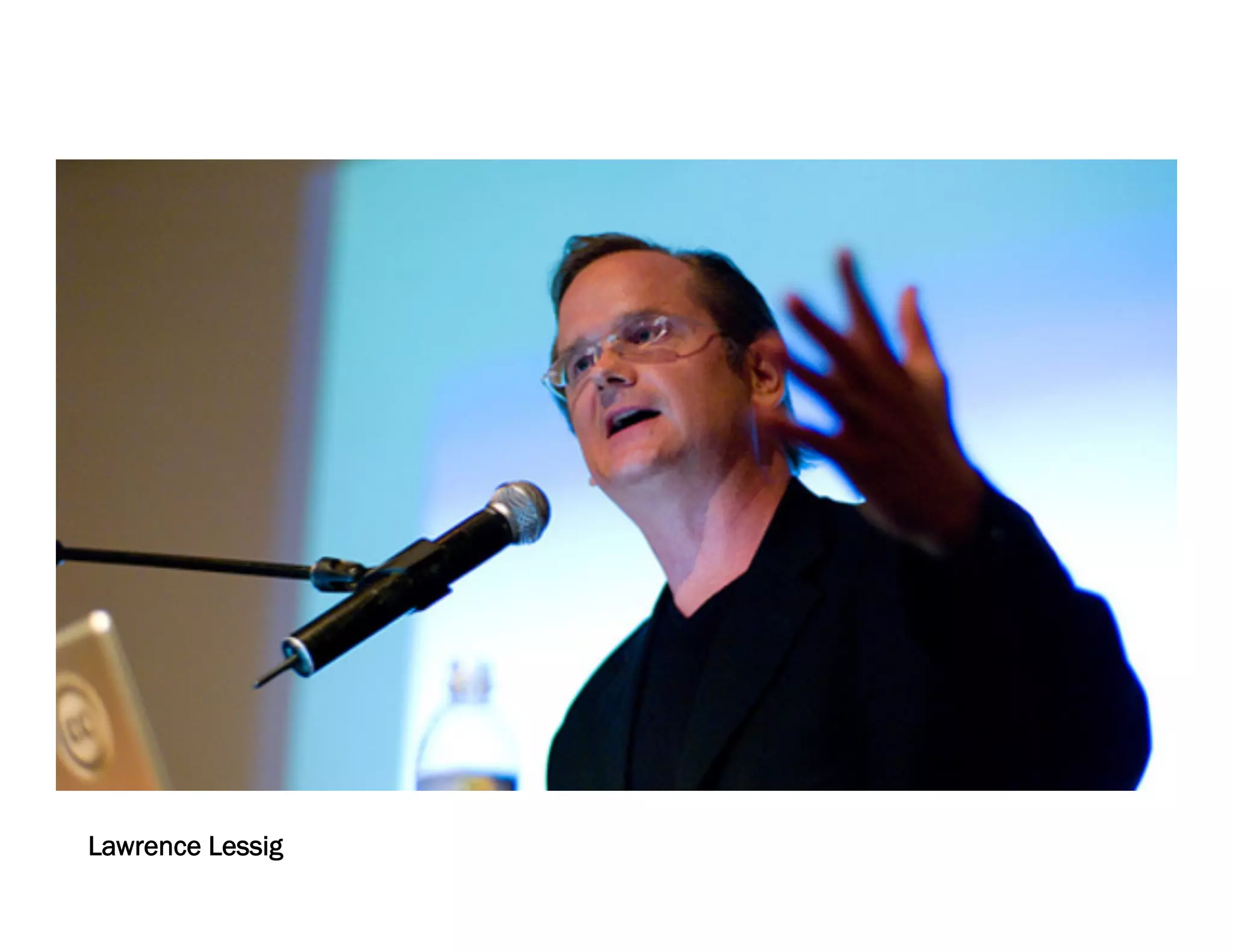 Lawrence Lessig
 