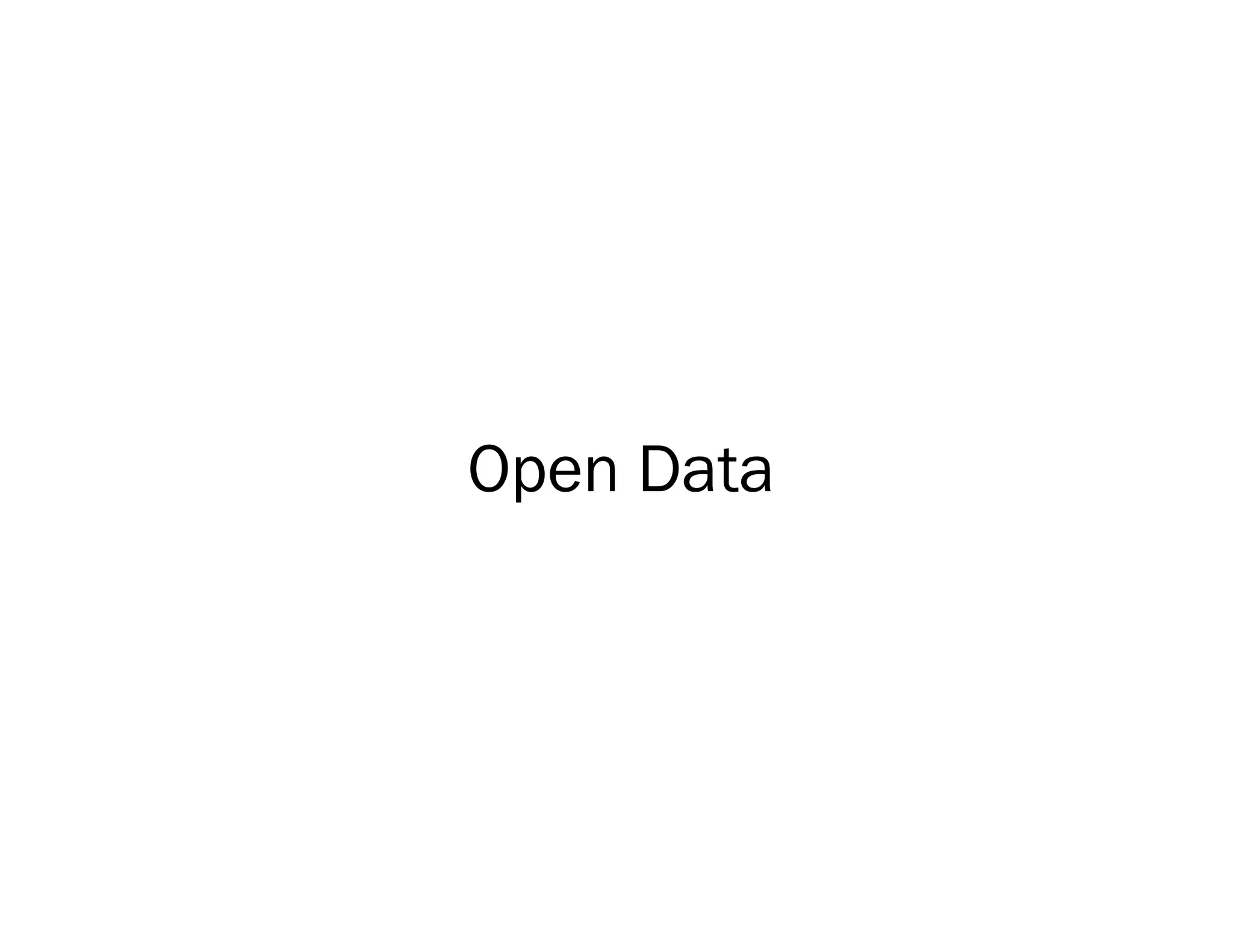 Open Data
 