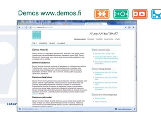 Demos www.demos.fi
 