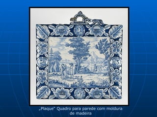 „ Plaque“ Quadro para parede com moldura de madeira 