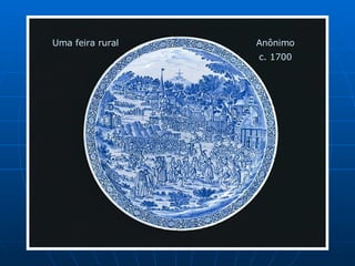 Uma feira rural Anônimo c. 1700 
