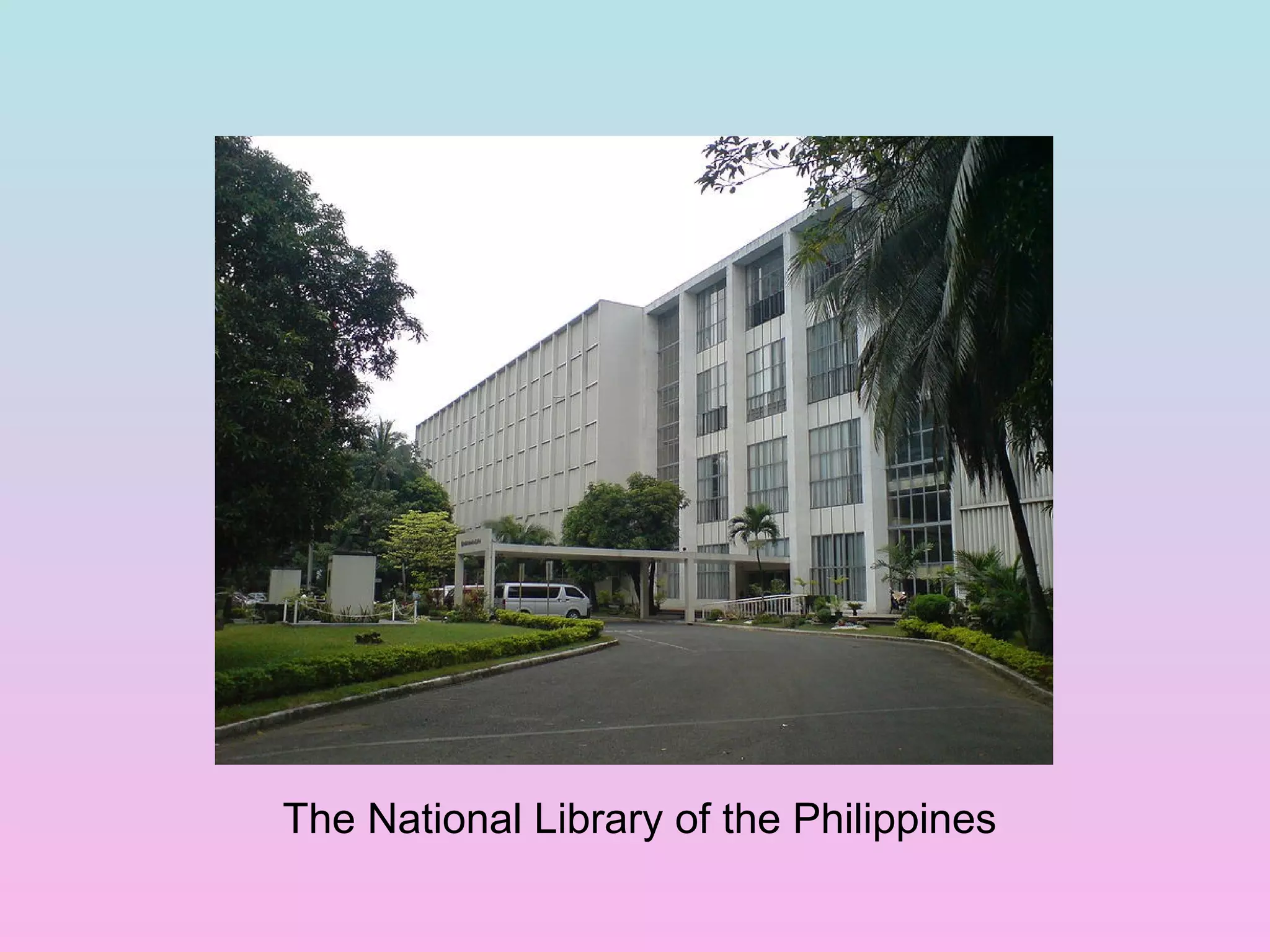 The National Library of the Philippines
 