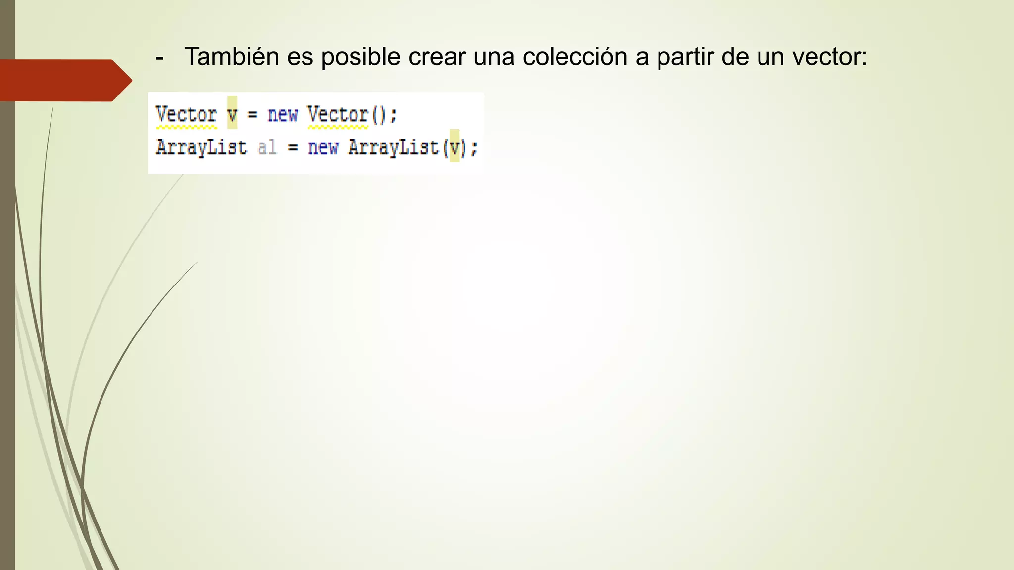 - También es posible crear una colección a partir de un vector:
 