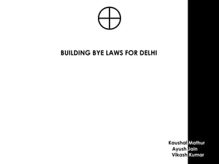 building bye laws delhi mcd