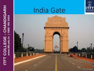 India Gate
 