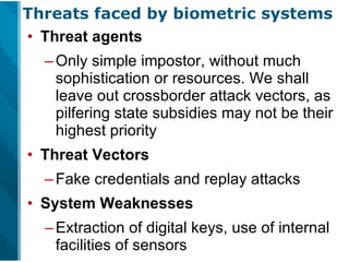 India's UID Project: Biometrics Vulnerabilities & Exploits Slide 14