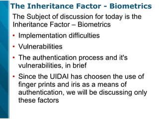India's UID Project: Biometrics Vulnerabilities & Exploits Slide 6