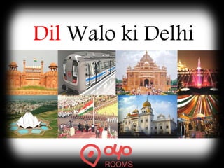 Dil Walo ki Delhi
 