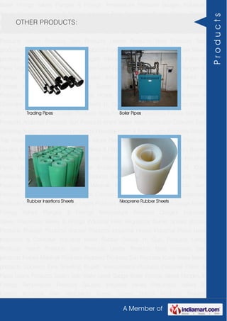 A Member of
Boiler Fittings Valves Flanges & Fittings Temperature Pressure Gauges Industrial
Valves Pneumatic Valves & Fittings Industrial Filter Regulators Burner Spares Borosil
Products Prakash Products Wacker Products Industrial Hoses Industrial Pipes Level
Indicators & Controller Industrial Meter Rubber Sheets H. Guru Products Liebig
Products Hitech Products Sant Products Leader Products Neta Products Tata
products Forbes Marshall Products Anabond Products Sun Products Kranti Water Meter
products Cookson Eyre Smelting Bugatti Valvosanitaria Products Industrial Polish &
Paste Legris Products Steam Trap Water Level Gauge Boiler Fittings Valves Flanges &
Fittings Temperature Pressure Gauges Industrial Valves Pneumatic Valves &
Fittings Industrial Filter Regulators Burner Spares Borosil Products Prakash
Products Wacker Products Industrial Hoses Industrial Pipes Level Indicators &
Controller Industrial Meter Rubber Sheets H. Guru Products Liebig Products Hitech
Products Sant Products Leader Products Neta Products Tata products Forbes Marshall
Products Anabond Products Sun Products Kranti Water Meter products Cookson Eyre
Smelting Bugatti Valvosanitaria Products Industrial Polish & Paste Legris Products Steam
Trap Water Level Gauge Boiler Fittings Valves Flanges & Fittings Temperature Pressure
Gauges Industrial Valves Pneumatic Valves & Fittings Industrial Filter Regulators Burner
Spares Borosil Products Prakash Products Wacker Products Industrial Hoses Industrial
Pipes Level Indicators & Controller Industrial Meter Rubber Sheets H. Guru
Products Liebig Products Hitech Products Sant Products Leader Products Neta
Products Tata products Forbes Marshall Products Anabond Products Sun
Products Kranti Water Meter products Cookson Eyre Smelting Bugatti Valvosanitaria
Products Industrial Polish & Paste Legris Products Steam Trap Water Level Gauge Boiler
Fittings Valves Flanges & Fittings Temperature Pressure Gauges Industrial
Valves Pneumatic Valves & Fittings Industrial Filter Regulators Burner Spares Borosil
Products Prakash Products Wacker Products Industrial Hoses Industrial Pipes Level
Indicators & Controller Industrial Meter Rubber Sheets H. Guru Products Liebig
Products Hitech Products Sant Products Leader Products Neta Products Tata
products Forbes Marshall Products Anabond Products Sun Products Kranti Water Meter
products Cookson Eyre Smelting Bugatti Valvosanitaria Products Industrial Polish &
Paste Legris Products Steam Trap Water Level Gauge Boiler Fittings Valves Flanges &
Fittings Temperature Pressure Gauges Industrial Valves Pneumatic Valves &
Fittings Industrial Filter Regulators Burner Spares Borosil Products Prakash
OTHER PRODUCTS:
Trading Pipes Boiler Pipes
Rubber Insertions Sheets Neoprene Rubber Sheets
Products
 