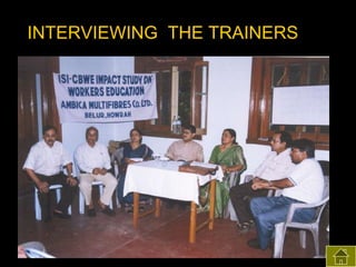 INTERVIEWING THE TRAINERS

 