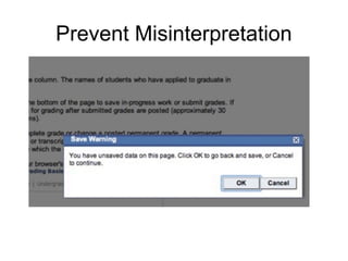 Prevent Misinterpretation
 
