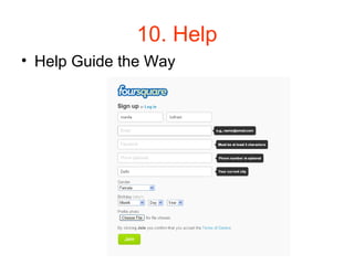10. Help
• Help Guide the Way
 