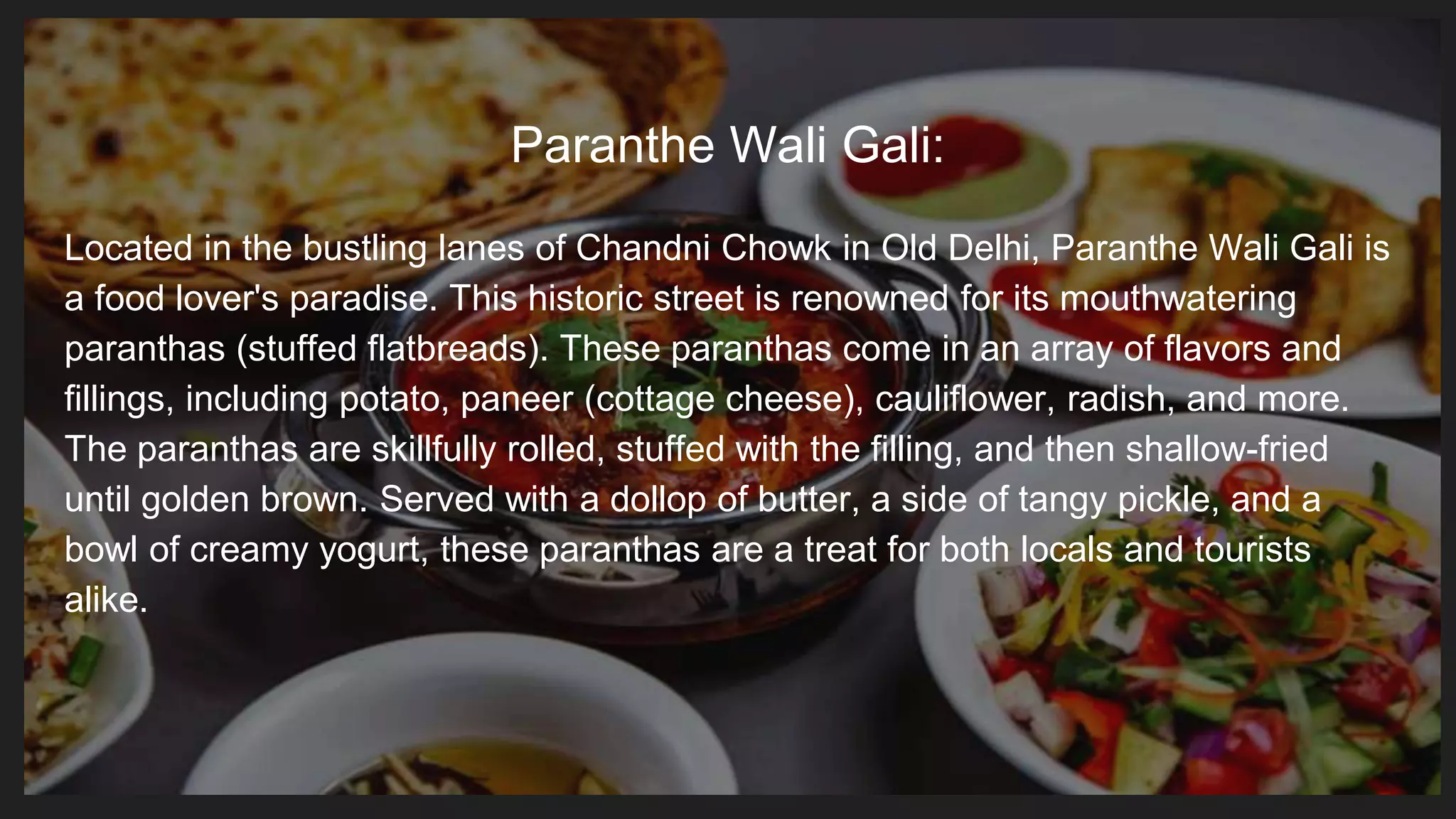 Delhi on a Plate: Iconic Dishes That Define the City’s Cuisine | PPTX
